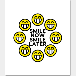 Smile Now Smile Later Posters and Art